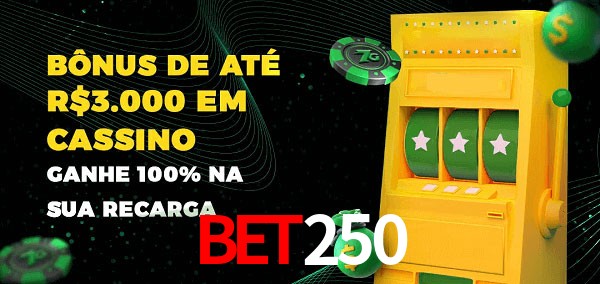BET250 melhor bônus de depósito